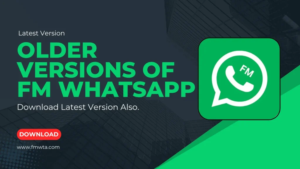 Older Versions of FM WhatsApp